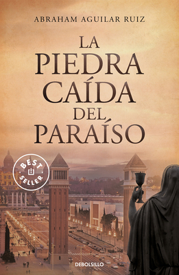 La Piedra Caída del Paraiso / The Stone That Fe... [Spanish] 846635784X Book Cover