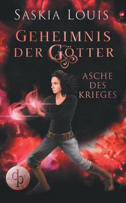 Asche des Krieges (Fantasy, Liebe, Abenteuer) [German] 3960873883 Book Cover