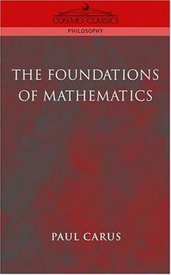 The Foundations of Mathematics 1596050063 Book Cover