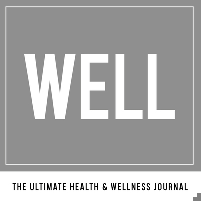 Well: The Ultimate Health & Wellness Journal 1943284695 Book Cover