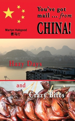 You've Got Mail - From China: Hazy Days and Cra... 1789634164 Book Cover