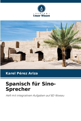 Spanisch für Sino-Sprecher [German] 6207683099 Book Cover