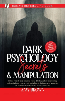 Dark Psychology: Secrets And Manipulation B0CJFYSFDF Book Cover