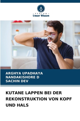 Kutane Lappen Bei Der Rekonstruktion Von Kopf U... [German] 6208185734 Book Cover