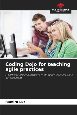 Coding Dojo for teaching agile practices 620829178X Book Cover
