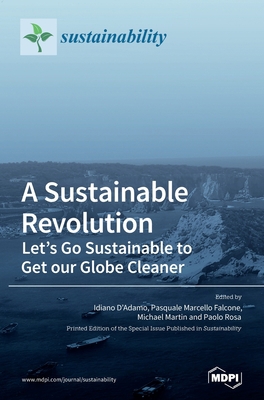 A Sustainable Revolution: Let's Go Sustainable ... 3039364553 Book Cover