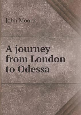 A journey from London to Odessa 5519141649 Book Cover