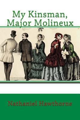 My Kinsman, Major Molineux 1543281729 Book Cover
