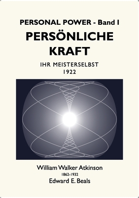 Persönliche Kraft: Ihr Meisterselbst [German] 3749482829 Book Cover