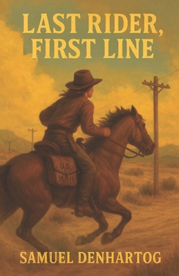 Last Rider, First Line B0FXNB46G1 Book Cover