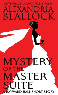 Mystery of the Master Suite 1925749584 Book Cover