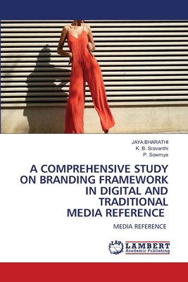 A Comprehensive Study on Branding Framework in ... 663007064X Book Cover