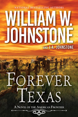 Forever Texas: A Thrilling Western Novel of the... 149673534X Book Cover