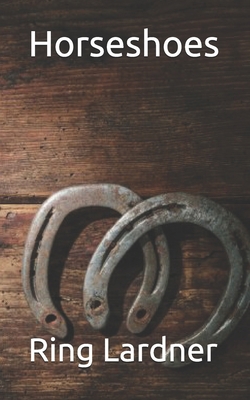 Horseshoes B08RC8BVZT Book Cover