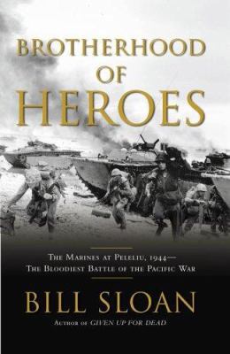 Brotherhood of Heroes: The Marines at Peleliu, ... 0743260090 Book Cover