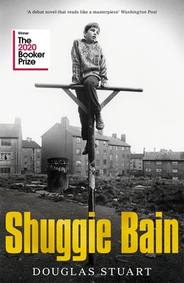 Shuggie Bain: Winner of the Booker Prize 2020 1529019273 Book Cover