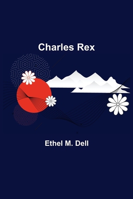 Charles Rex 935511382X Book Cover