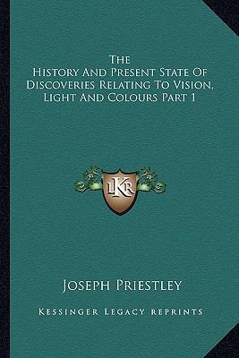 The History And Present State Of Discoveries Re... 1162981652 Book Cover