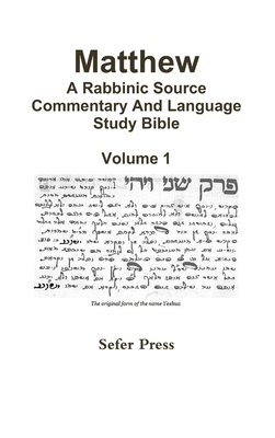 Matthew: A Rabbinic Source Commentary And Langu... 1329461770 Book Cover