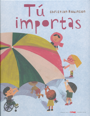 Tú Importas [Spanish] 841215214X Book Cover