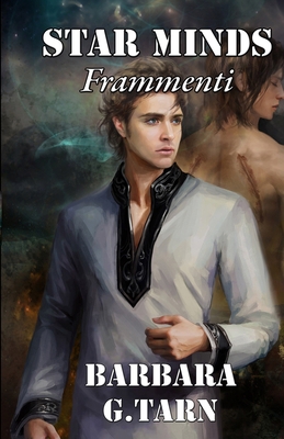 Star Minds Frammenti [Italian] 1523672854 Book Cover