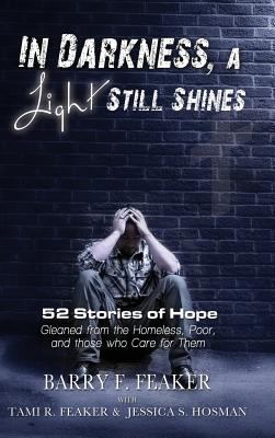 In Darkness, a Light Still Shines: 52 Stories o... 0692591516 Book Cover