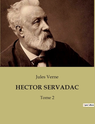 Hector Servadac: Tome 2 [French] B0BV682BTG Book Cover