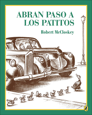 Abran Paso A los Patitos = Make Way for Ducklings [Spanish] B0074CWJ9W Book Cover