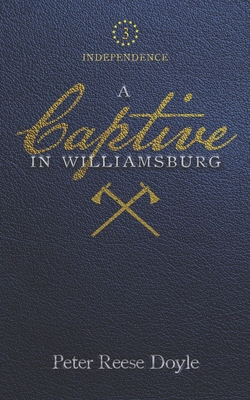 A Captive in Williamsburg B091GFJRL9 Book Cover