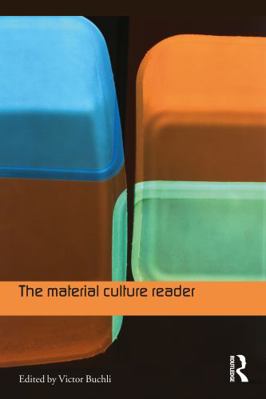 The Material Culture Reader 1859735541 Book Cover