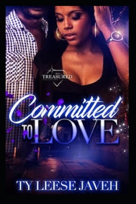 Committed To Love 1702794180 Book Cover