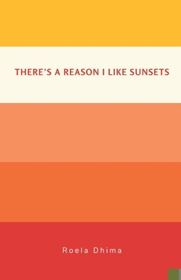 There's A Reason I Like Sunsets B0DFKC3P4L Book Cover