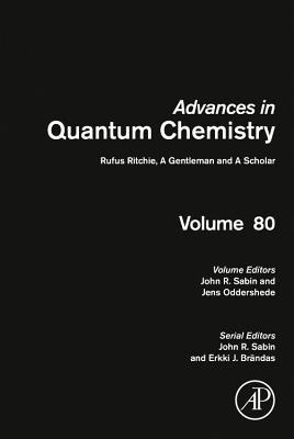 Rufus Ritchie, a Gentleman and a Scholar: Volum... 0128171855 Book Cover