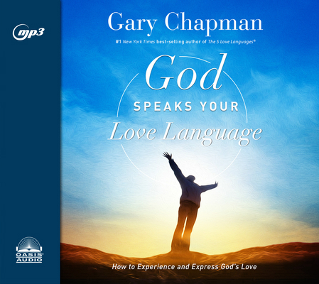 God Speaks Your Love Language: How to Express a... 1640911359 Book Cover