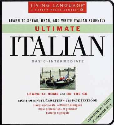 Ultimate Italian: Basic - Intermediate: Cassett... [Italian] 0609601997 Book Cover