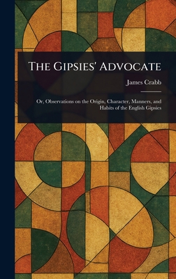 The Gipsies' Advocate 102304482X Book Cover