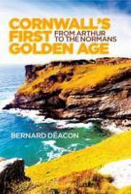 Cornwall's First Golden Age 0993534449 Book Cover