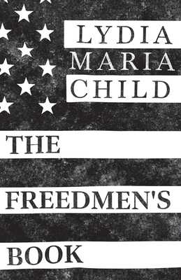 The Freedmen's Book 1528719956 Book Cover