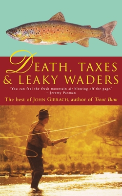 Death, Taxes and Leaky Waders 184119476X Book Cover