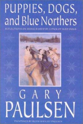 Puppies Dogs & Blue Northers 0613057422 Book Cover