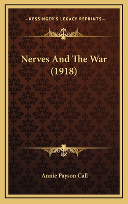 Nerves And The War (1918) 1166357813 Book Cover