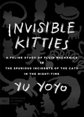 Invisible Kitties: A Feline Study of Fluid Mech... 0063336227 Book Cover