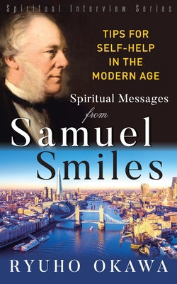 Spiritual Messages from Samuel Smiles B0BH18RJ11 Book Cover