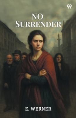 No Surrender 9371466359 Book Cover