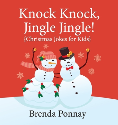 Knock Knock, Jingle Jingle! 1532429886 Book Cover