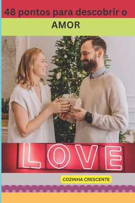 48 pontos para descobrir o AMOR [Portuguese] B0BGQLX9QM Book Cover