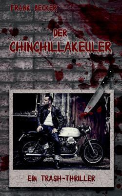 Der Chinchillakeuler [German] 3743100231 Book Cover