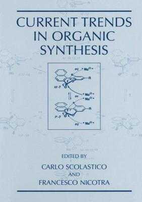 Current Trends in Organic Synthesis 1461371759 Book Cover