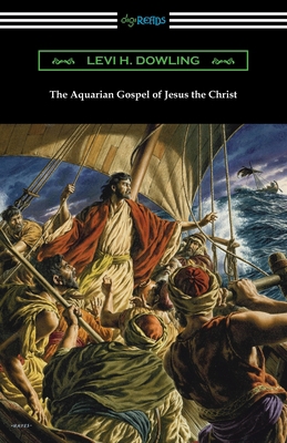 The Aquarian Gospel of Jesus the Christ 142096495X Book Cover