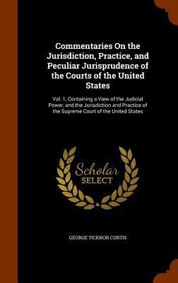 Commentaries On the Jurisdiction, Practice, and... 1344909647 Book Cover